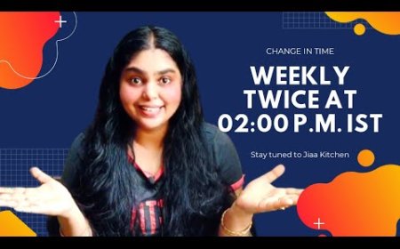 NOTIFICATION!!!!!Change in time to 02:00 PM IST||TRAILER||Indian Content Creator||Jiaa Kitchen||