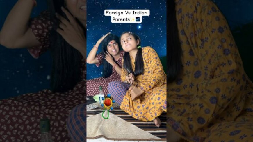 Foreign Parents Vs Indian Parents✨#funnyshorts #relatable #mother and father #vines #content material #trending #comedy